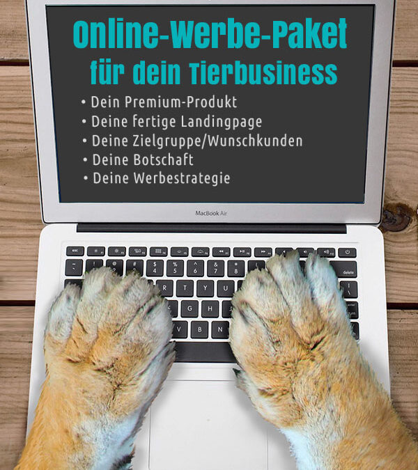 Kundengewinnung Werbe-Paket für dein Tierbusiness